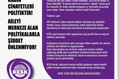 KESK: Kadın cinayetleri politiktir, aileyi merkeze alan politikalarla cinayetler önlenmiyor